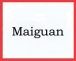 Maiguan